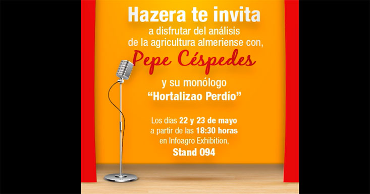 Hazera invita a disfrutar del análisis de la agricultura almeriense con Pepe Céspedes y su monólogo - joseantonioarcos.es